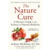 Nature Cure (ANDREAS M MICHALSEN)(Brožovaná)