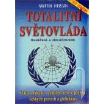 Totalitní světovláda - Martin Herzán