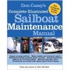 Don Casey's Complete Illustrated Sailboat Maintenance Manual (Don Casey)(Pevná)