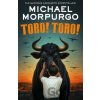 Toro! Toro! - Michael Morpurgo