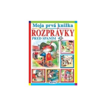 Moja prvá knižka - Rozprávky pred spaním