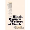 Black Women Writers at Work - Claudia Tate