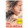 Vím co jsi udělala - Braunová Lucia