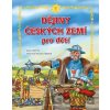 Dějiny českých zemí – pro děti - Jana Eislerová