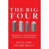 The Big Four: The Curious Past and Perilous Future of the Global Accounting Monopoly (Ian D. Gow)()
