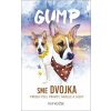 Gump Sme dvojka - Filip Rožek