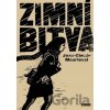 Zimní bitva - Jean-Claude Mourlevat, Juraj Horváth (Ilustrátor)