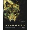 Of Wolves and Men (Barry Lopez)(Brožovaná)