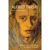 Alfred Tarski: Life and Logic (Feferman Anita Burdman)