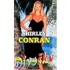 Divošky - Shirley Conran
