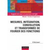 Mesures, Intégration, convolution et transformée de Fourrier des Fonctions (El Haj Laamri)(Kniha)