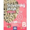 Slovenský jazyk s nadhľadom 6 - časť B - Tünde Halajová, Lucia Pudišová