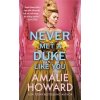 Never Met a Duke Like You (Howard Amalie)