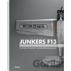 Junkers F 13 - Stefan Bitterle, Lennart Andersson, Günter Endres
