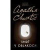 Smrť v oblakoch - Christie Agatha