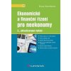 Ekonomické a finanční řízení pro neekonomy - Hana Scholleová