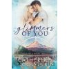 Glimmers of You - Catherine Cowles