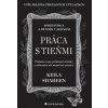 Práca s tieňmi - Keila Shaheen