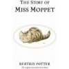 The Story of Miss Moppet (Potter Beatrix)