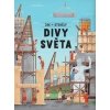 Jak se stavěly divy světa - Ludmila Hénková