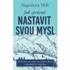 Jak správně nastavit svou mysl