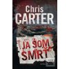 Ja som smrť (Chris Carter)