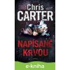 E-kniha Napísané krvou - Chris Carter