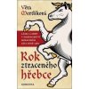 Rok ztraceného hřebce - Věra Mertlíková