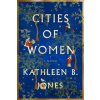 Cities of Women - Kathleen B. Jones