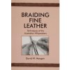 Braiding Fine Leather