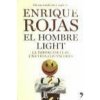 El hombre light : la importancia de una vida con valores