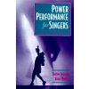 Power Performance for Singers (Shirlee Emmons,Alma Thomas)()