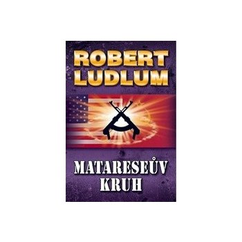 Matareseův kruh - Robert Ludlum