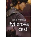 Rytierova česť - Pronská Jana