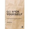 Go H*ck Yourself