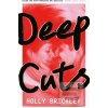 Deep Cuts (Holly Brickley)