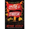 Scythe & Sparrow - Brynne Weaver