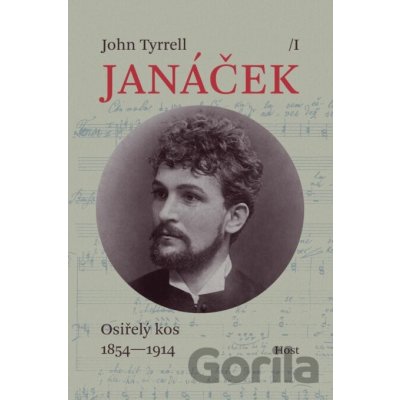 Janáček: Osiřelý kos 1854-1914