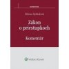 Zákon o priestupkoch – komentár