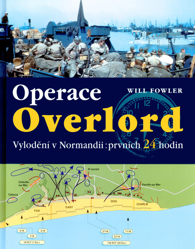 Operace Overlord - Will Fowler