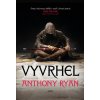 Vyvrhel - Anthony Ryan