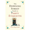 Downing Street Guide to Party Etiquette (Bigg-Knight Verity)