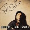BRUCE DICKINSON - BALLS TO PICASSO (1CD)