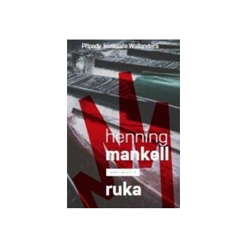 Henning Mankell - Ruka