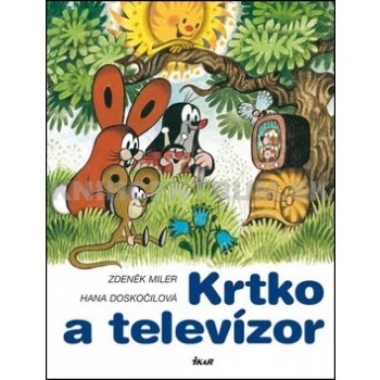 Krtko a televízor - Miler Zdeněk