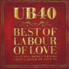 UB 40 - Best Of Labour Of Love [CD]