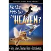 Do Our Pets Go to Heaven? (Thomas R Horn)(Brožovaná)