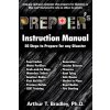 Prepper's Instruction Manual (Dr Arthur T Bradley)(Brožovaná)