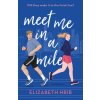 Meet Me In A Mile (Elizabeth Hrib)(Brožovaná)