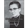 Maria Teresa Carloni. Stimmatizzata
